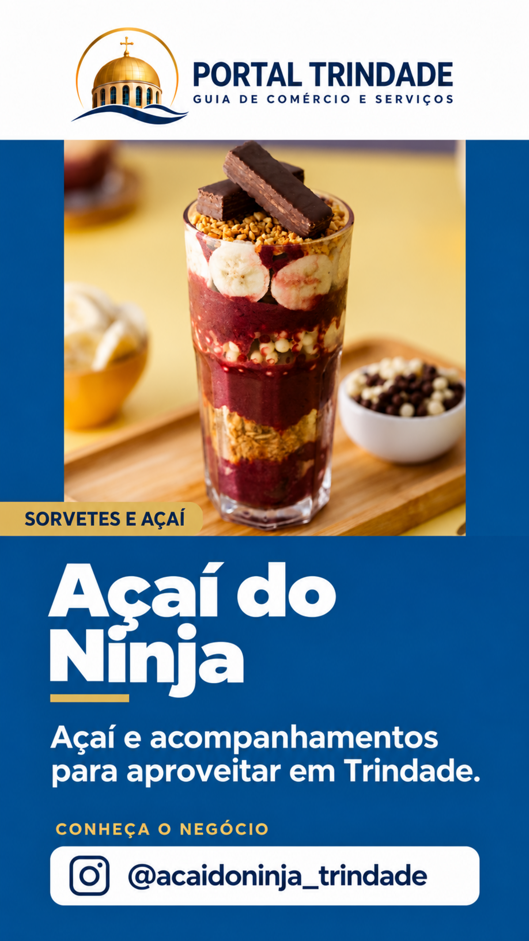 Ficha do Portal Trindade: Açaí do Ninja