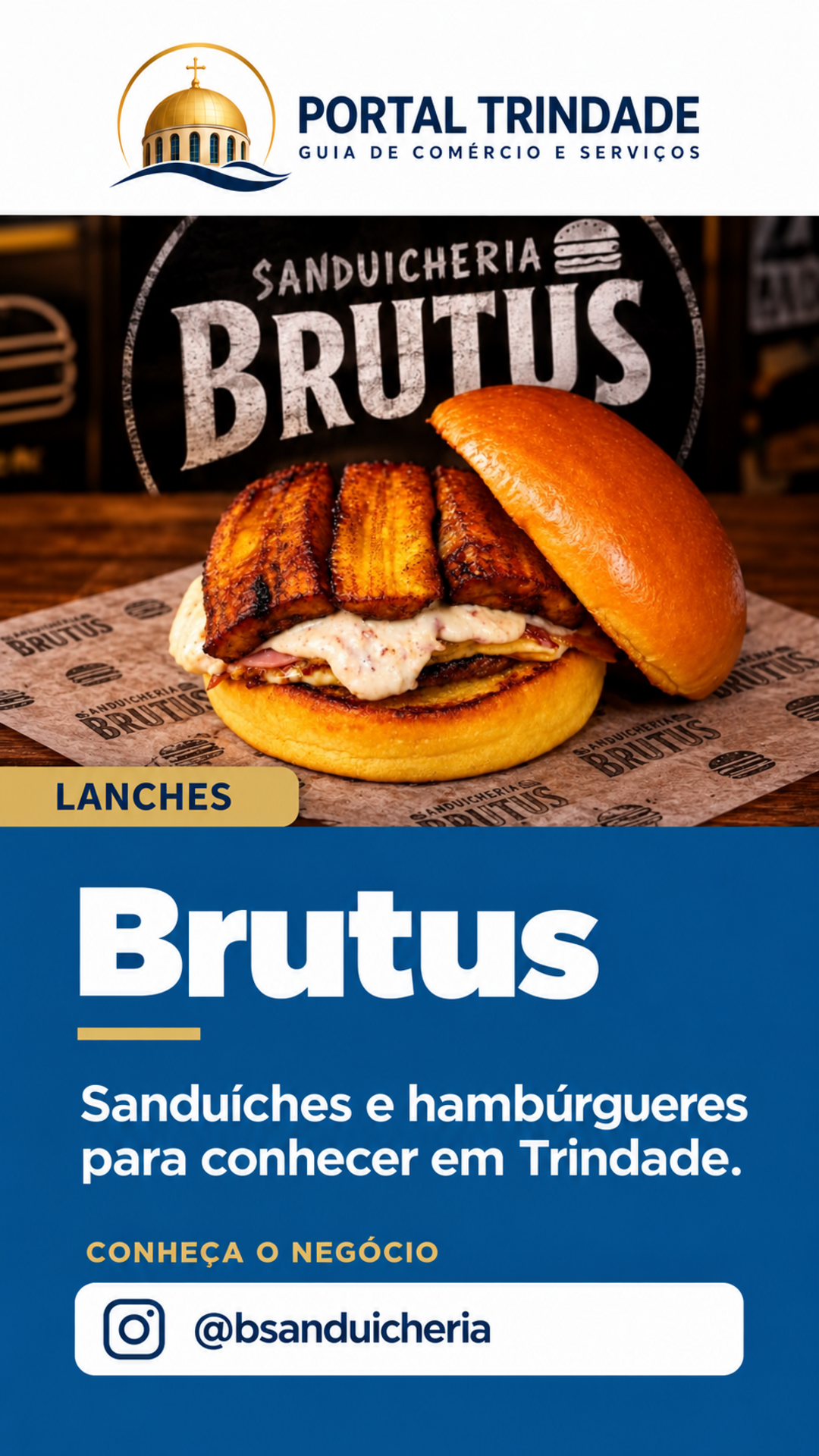 Ficha do Portal Trindade: Sanduicheria Brutus