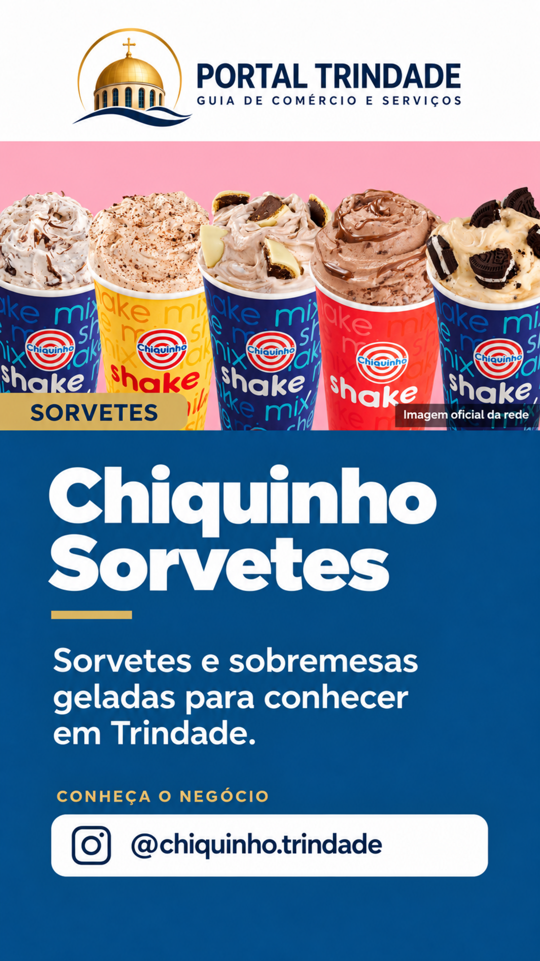 Ficha do Portal Trindade: Chiquinho Sorvetes