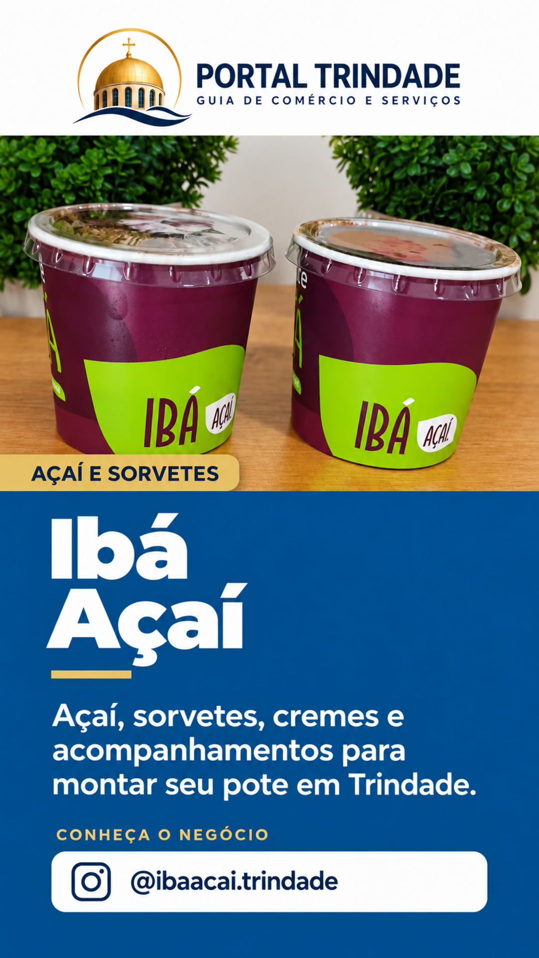 Ficha do Portal Trindade: Ibá Açaí Trindade