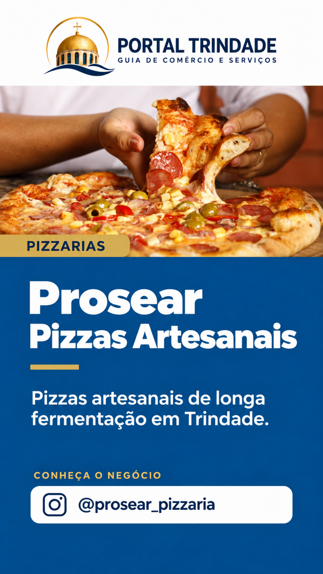 Ficha do Portal Trindade: Prosear Pizzas Artesanais