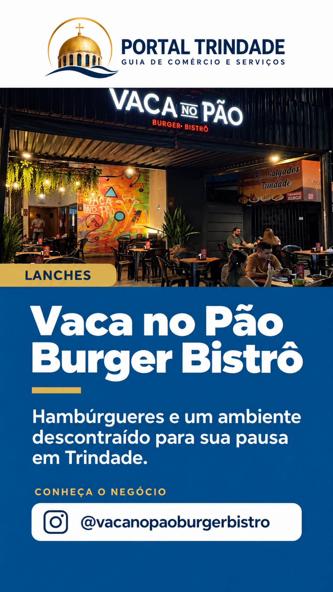 Ficha do Portal Trindade: Vaca no Pão Burger Bistrô